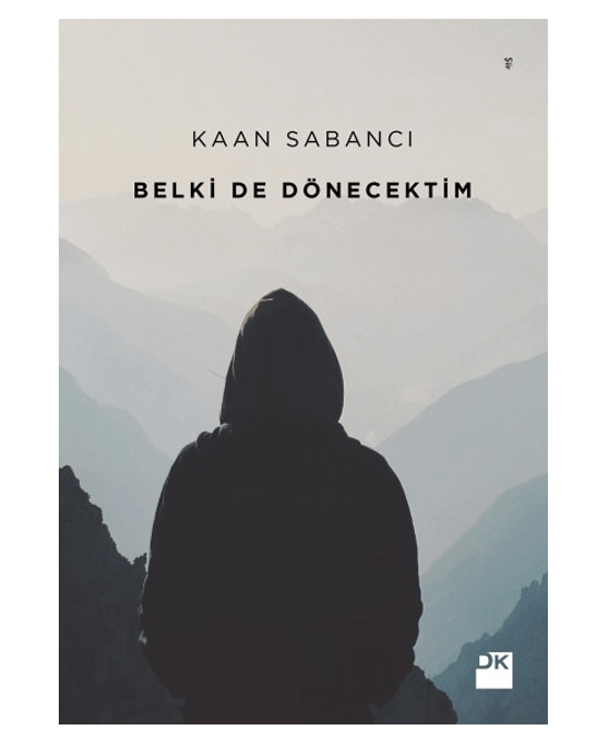 Belki de dönceketim